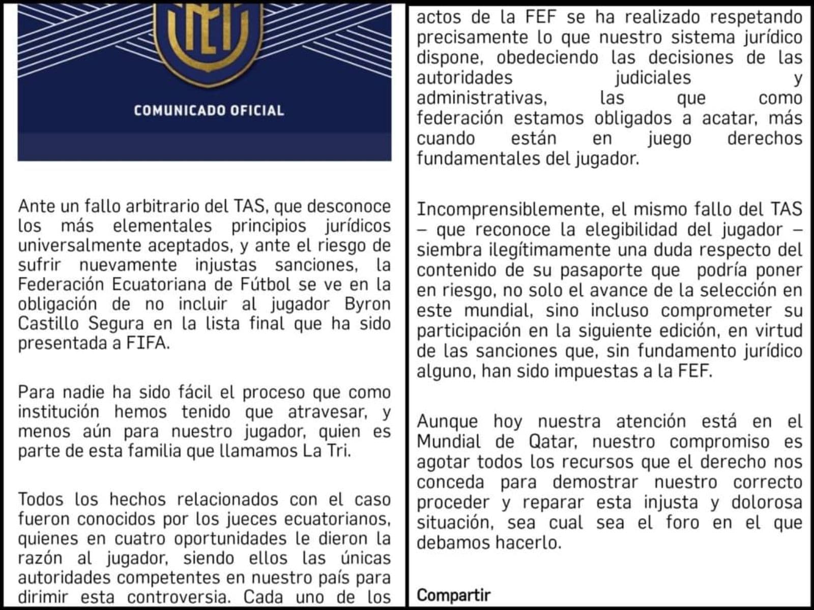 A través de un comunicado, el ente regulador del fútbol ecuatoriano se fue con todo contra el TAS y explicaron por qué no va Byron Castillo a Qatar.